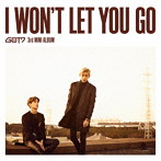 GOT7/I WON’T LET YOU GO（初回生産限定盤C）（マーク＆ベンベン ユニット盤）（DVD付）