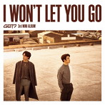 GOT7/I WON’T LET YOU GO（初回生産限定盤D）（ジニョン＆ユギョム ユニット盤）（DVD付）