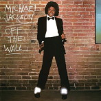 マイケル・ジャクソン/オフ・ザ・ウォール デラックス・エディション（期間生産限定盤）（DVD付）