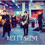 CNBLUE/LET IT SHINE（初回限定盤A）（DVD付）