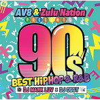 DJ Mark Luv x DJ OGGY/AV8＆Zulu Nation Presents-90’s BEST HIPHOP＆R＆B-