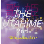 THE UTAHIME 2nd～J-Girls collection～