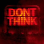 ケミカル・ブラザーズ/DON’T THINK-LIVE AT FUJI ROCK FESTIVAL-（DVD付）