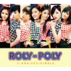 T-ARA/Roly-Poly（初回限定盤B）（DVD付）