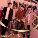 U-KISS/Glory（Blu-ray Disc付）
