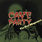 クロマニヨンズ/CAVE PARTY（初回生産限定盤）（DVD付）