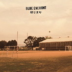 BLUE ENCOUNT/はじまり（完全生産限定盤）
