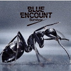 BLUE ENCOUNT/Survivor（通常盤）