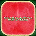 沢田研二/ROCK’N ROLL MARCH