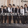 ℃-ute/FOREVER LOVE（初回生産限定盤）（DVD付）