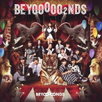 BEYOOOOONDS/BEYOOOOO2NDS（通常盤）
