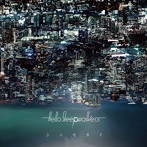 Hello Sleepwalkers/シンセカイ（初回限定盤）（DVD付）