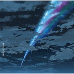 RADWIMPS/Your name.（deluxe edition/Original Motion Picture Soundtrack）