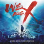 X JAPAN/WE ARE X SOUNDTRACK（輸入盤）