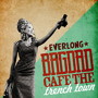 BAGDAD CAFE THE trench town/EVERLONG