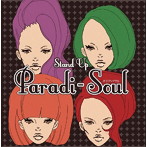 Paradi-Soul/Stand Up