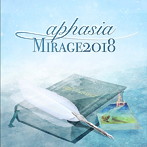 aphasia/Mirage 2018