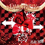 己龍/Royz/コドモドラゴン/FAMILY PARTY【コドモドラゴン通常盤（2）:J】