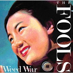 フールズ/WEED WAR［ORIGINAL MASTER DELUXE EDITION］（DVD付）