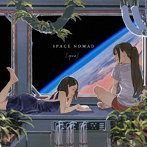 ［.que］/SPACE NOMAD