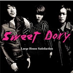 Large House Satisfaction/Sweet Doxy