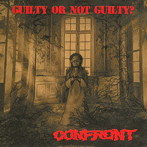 CONFRONT/GUILTY OR NOT GUILTY？