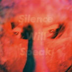 GEZAN/Silence Will Speak