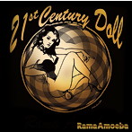 Rama Amoeba/21st Century Doll
