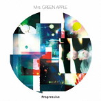 Mrs.GREEN APPLE/Progressive