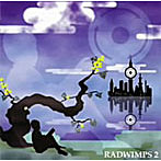 RADWIMPS/RADWIMPS（2）