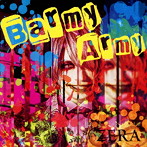ゼラ/Barmy Army（TYPE-A）（DVD付）