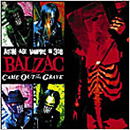 BALZAC/CAME OUT OF THE GRAVE
