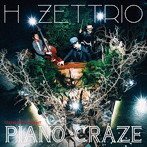 H ZETTRIO/PIANO CRAZE‘DYNAMIC FLIGHT盤’