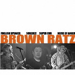 Brown Ratz/Brown Ratz/Masterpiece collection-Vol.1
