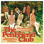 Pen Friend Club/Wonderful World Of The Pen Friend Club-Remixed ＆ Remastered Edition