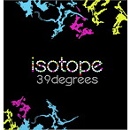 39degrees/isotope