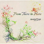 MAHATMA/From There to Here（DVD付）