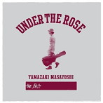 山崎まさよし/UNDER THE ROSE ～B-sides ＆ Rarities 2005-2015～
