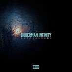 DOBERMAN INFINITY/あの日のキミと今の僕に（DVD付）