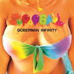 DOBERMAN INFINITY/SUPER BALL（初回生産限定盤）（DVD付）