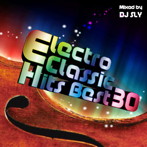 DJ SLY/ELECTRO CLASSIC HITS BEST 30