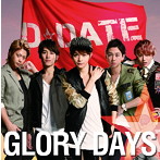 D☆DATE/GLORY DAYS（初回限定盤A）（DVD付）