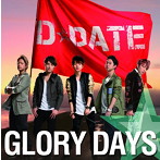 D☆DATE/GLORY DAYS（初回限定盤C）