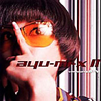 浜崎あゆみ/ayu-mi-x II version JPN