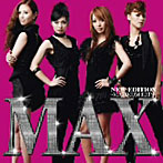 MAX/NEW EDITION～MAXIMUM HIT（DVD付）