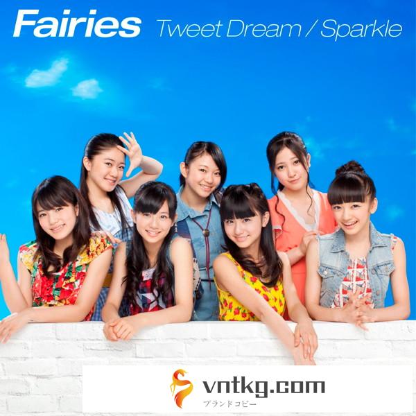 Fairies/Tweet Dream/Sparkle（DVD付）