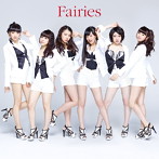 フェアリーズ/Fairies（Blu-ray Disc付）