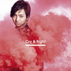 三浦大知/Cry ＆ Fight（Choreo Video盤）（DVD付）