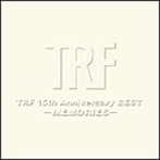 TRF/TRF 15th Anniversary BEST-MEMORIES-（初回限定盤）（DVD付）