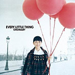 Every Little Thing/ORDINARY（DVD付）